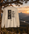 Stay Wild Stay Free Long Sleeve T-Shirt | Mountain Adventure Shirt | Outdoor Nature Tee