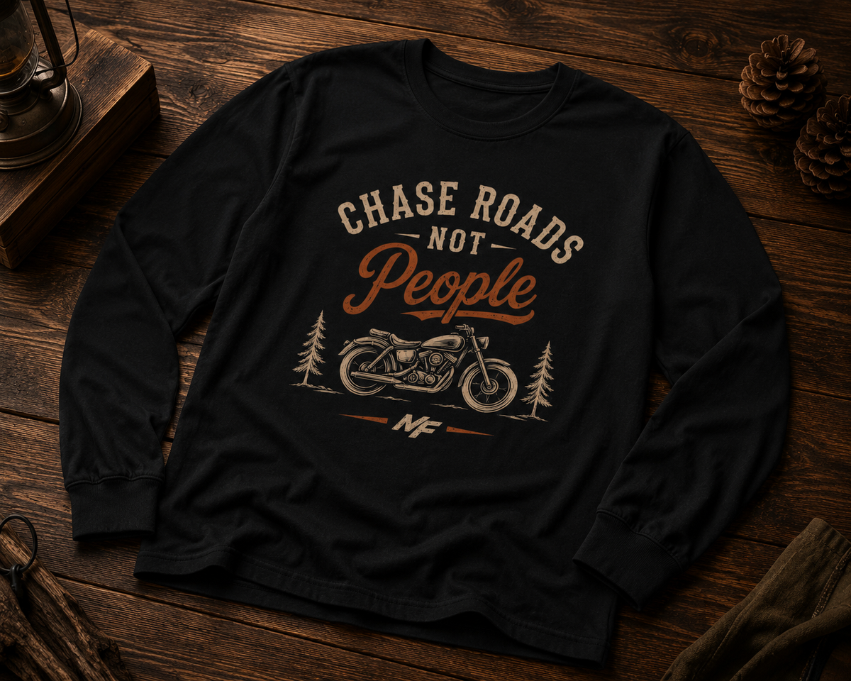 Chase Roads Not People Long Sleeve Shirt | Vintage Motorcycle Graphic Tee