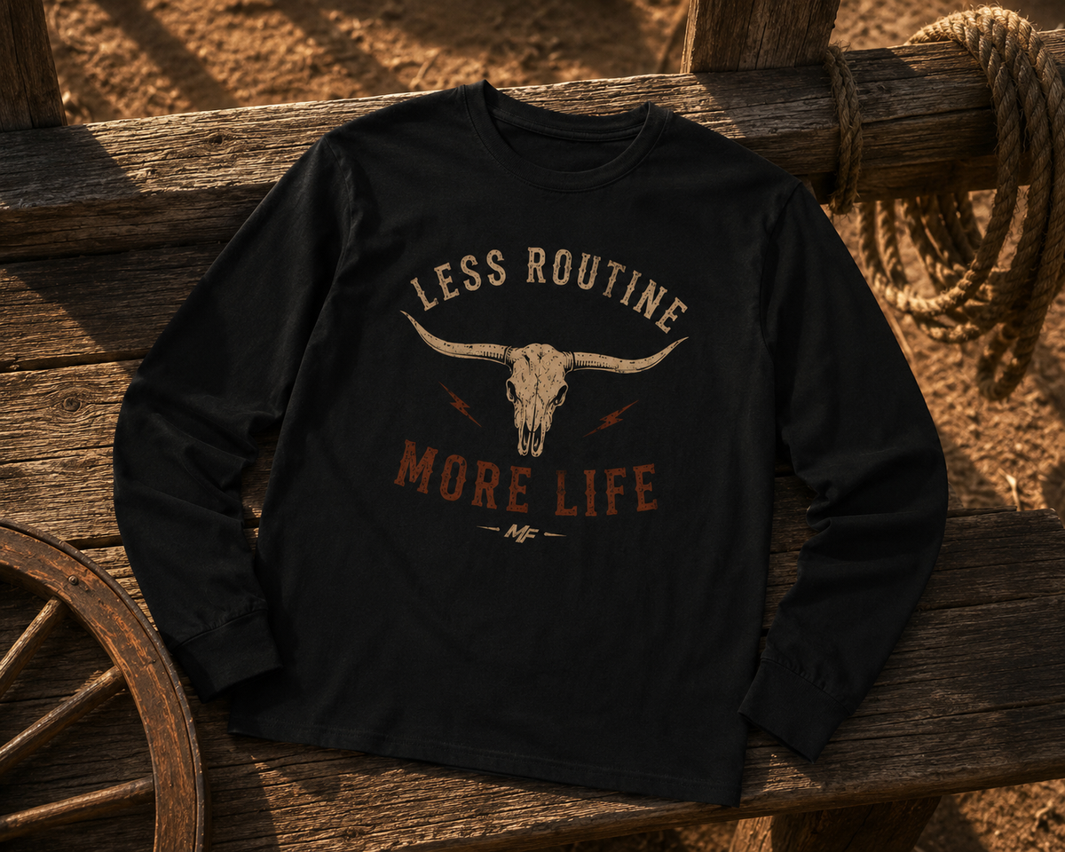 Less Routine More Life Long Sleeve | Western Graphic Tee