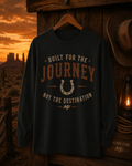 Built for the Journey Long Sleeve T-Shirt | Horseshoe Western Tee
