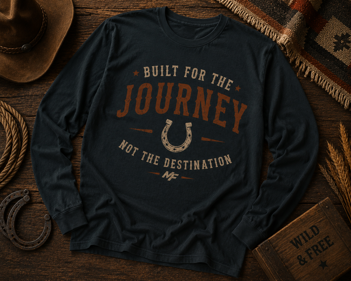 Built for the Journey Long Sleeve T-Shirt | Horseshoe Western Tee